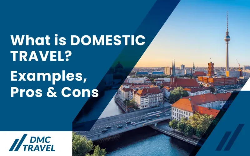 domestic travel dmc travel